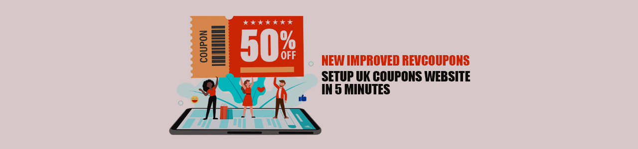 Create UK coupons and daily deals website in 5 minutes.