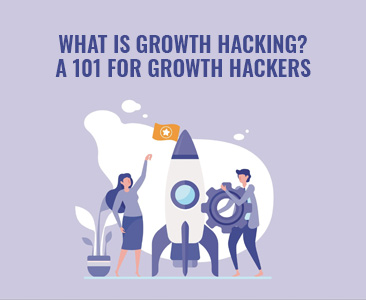 What is growth hacking? A 101 for growth hackers