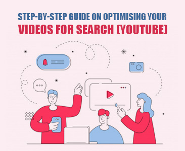 Step-by-step guide on optimising your videos for search (YouTube)