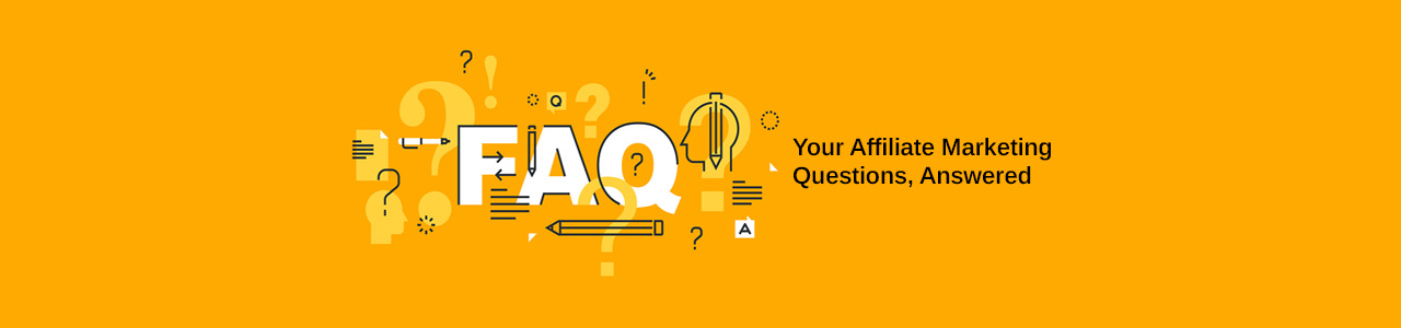 All of your affiliate marketing questions answered