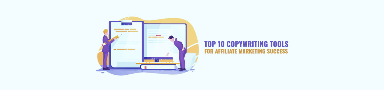 Top 10 copywriting tools for affiliate marketing success