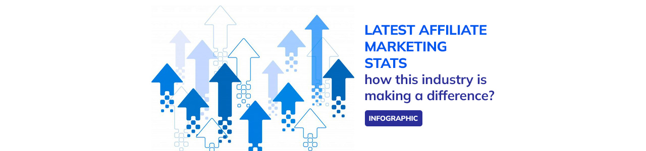 Latest affiliate marketing stats [infographic] – you need to know