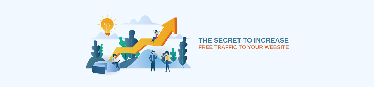 Proven secrets to increase traffic to your website in 2022 and beyond