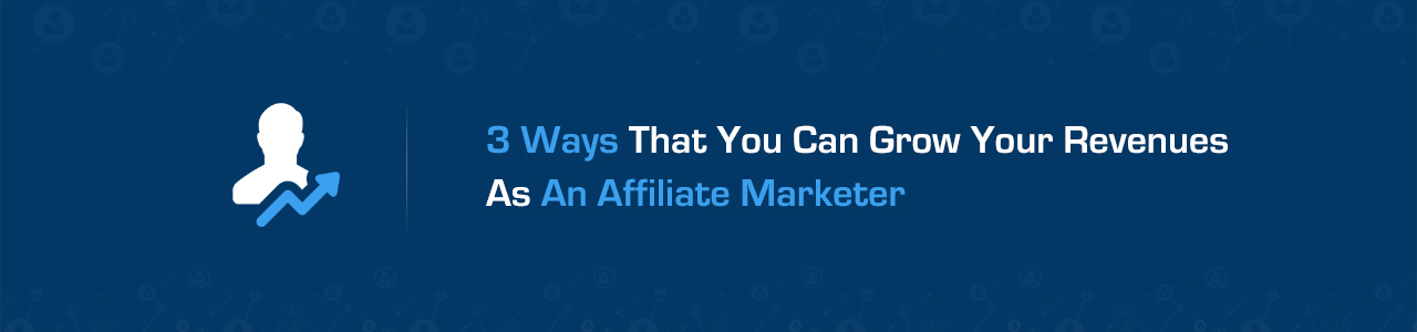 Generate affiliate marketing revenue - 3 simple steps 