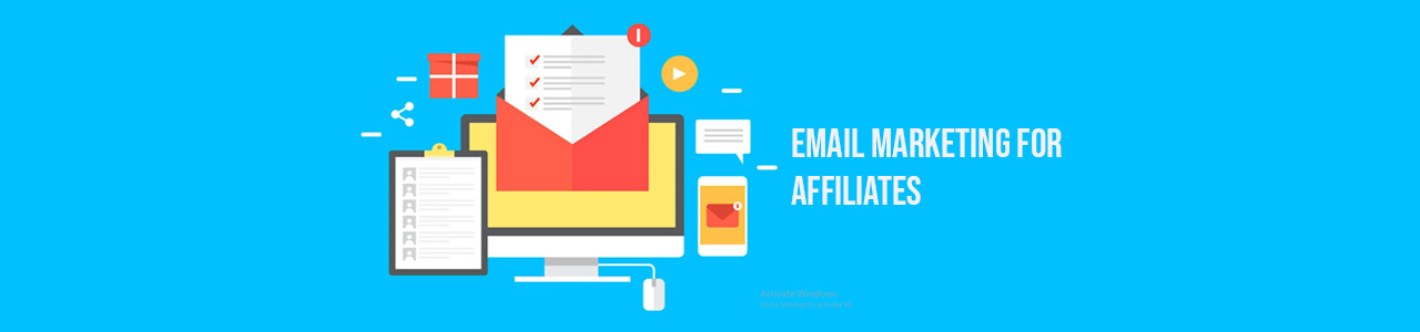 Email marketing for Affiliates - definitive guide