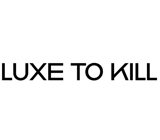 Luxe to Kill