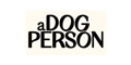 a Dog Person