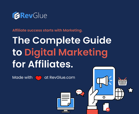 Digital Marketing E-Guide For UK Affiliates 2022